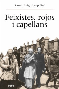 Feixistes, rojos i capellans (eBook, ePUB) - Picó, Josep; Reig, Ramir