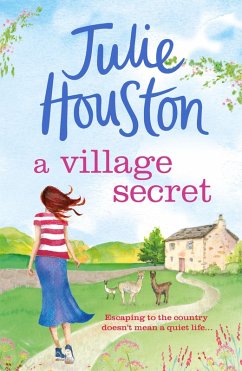 A Village Secret (eBook, ePUB) - Houston, Julie