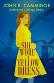 She Wore a Yellow Dress (eBook, ePUB)
