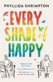 Every Shade of Happy (eBook, ePUB)
