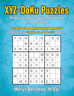 XYZ-DoKu Puzzles - Middle School Through Middle Age (and Beyond) e Age (and Beyond) (eBook, ePUB) - Berness, Meryl