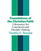 Foundations of the Christian Faith (eBook, ePUB)
