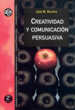 Creatividad y comunicación persuasiva (eBook, PDF) - Ricarte, José M.