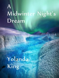 A Midwinter Night's Dream (eBook, ePUB) - King, Yolanda