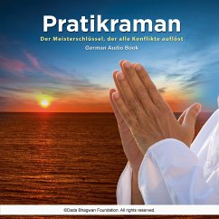 Pratikraman - Der Meisterschlüssel, der alle Konflikte auflöst German Audio Book (MP3-Download) - Bhagwan, Dada