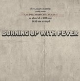 Burning Up With Fever