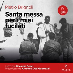 Santa messa per i miei fucilati (MP3-Download) - Brignoli Pietro