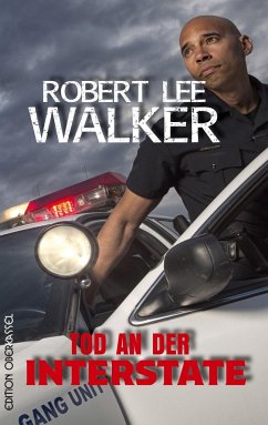 Tod an der Interstate - Walker, Robert Lee