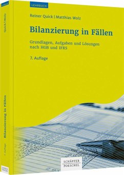 Bilanzierung in Fällen - Quick, Reiner;Wolz, Matthias