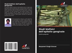 Studi biofisici dell'epitelio gengivale - Grover, Harpreet Singh