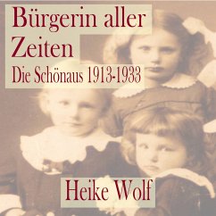 Bürgerin aller Zeiten (MP3-Download) - Wolf, Heike