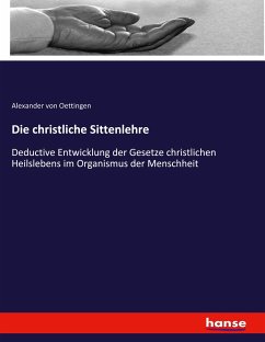 Die christliche Sittenlehre - Oettingen, Alexander von