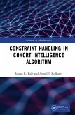 Constraint Handling in Cohort Intelligence Algorithm (eBook, ePUB)