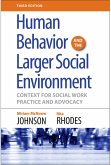 Human Behavior and the Larger Social Environment, Third Edition (eBook, PDF)