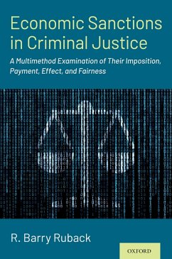Economic Sanctions in Criminal Justice (eBook, ePUB) - Ruback, R. Barry