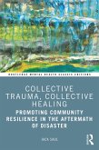 Collective Trauma, Collective Healing (eBook, PDF)