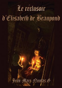 Le réclusoir d'Élisabeth de Beaupond (eBook, ePUB)