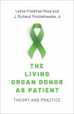 The Living Organ Donor as Patient (eBook, ePUB)