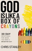 God is Like a Box of Crayons (eBook, ePUB) God is Like a Box of Crayons (eBook, ePUB)