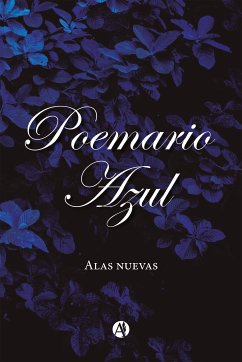 Poemario Azul (eBook, ePUB) - nuevas, Alas