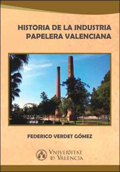 Historia de la industria papelera valenciana (eBook, ePUB) Historia de la industria papelera valenciana (eBook, ePUB)