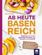 Ab heute basenreich (eBook, ePUB) - Bild 1
