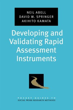 Developing and Validating Rapid Assessment Instruments (eBook, PDF) - Abell, Neil; Springer, David W.; Kamata, Akihito