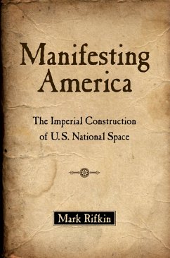 Manifesting America (eBook, PDF) - Rifkin, Mark