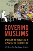 Covering Muslims (eBook, ePUB)