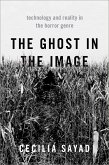 The Ghost in the Image (eBook, PDF)