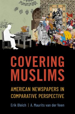 Covering Muslims (eBook, PDF) - Bleich, Erik; Veen, A. Maurits van der