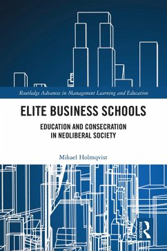 Elite Business Schools (eBook, PDF) - Holmqvist, Mikael