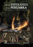 De la esperanza a la penumbra (eBook, ePUB)