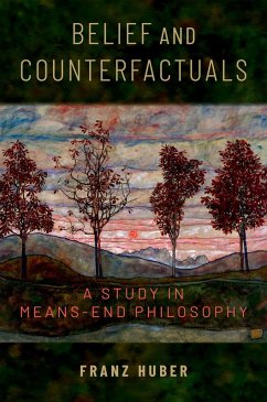 Belief and Counterfactuals (eBook, ePUB) - Huber, Franz