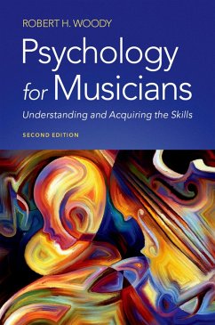 Psychology for Musicians (eBook, PDF) - Woody, Robert H.