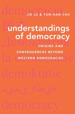 Understandings of Democracy (eBook, PDF) - Lu, Jie; Chu, Yun-Han