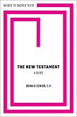 The New Testament: A Guide (eBook, PDF) The New Testament: A Guide (eBook, PDF)