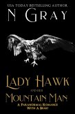 Lady Hawk and her Mountain Man (Shifter Days, Vampire Nights & Demons in between, #2) (eBook, ePUB)