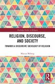 Religion, Discourse, and Society (eBook, ePUB)