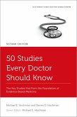50 Studies Every Doctor Should Know (eBook, PDF)