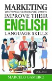 Marketing Study Cases for People who Want to Improve Their English Language Skills. (eBook, ePUB)