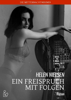 EIN FREISPRUCH MIT FOLGEN (eBook, ePUB) - Nielsen, Helen