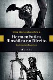 Uma discussão sobre a hermenêutica filosófica no direito (eBook, ePUB)