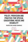 Policy, Provision and Practice for Special Educational Needs and Disability (eBook, ePUB)