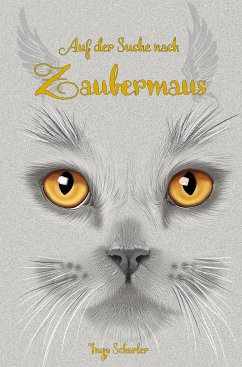 Auf der Suche nach Zaubermaus (eBook, ePUB) - Schorler, Ingo