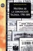 Història de la comunicació: València, 1790-1898 (eBook, PDF)