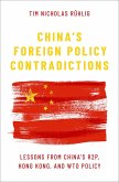 China's Foreign Policy Contradictions (eBook, ePUB)