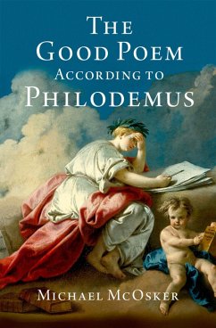 The Good Poem According to Philodemus (eBook, ePUB) - McOsker, Michael