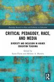 Critical Pedagogy, Race, and Media (eBook, ePUB) Critical Pedagogy, Race, and Media (eBook, ePUB)