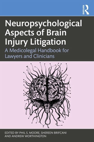Neuropsychological Aspects of Brain Injury Litigation (eBook, ePUB)